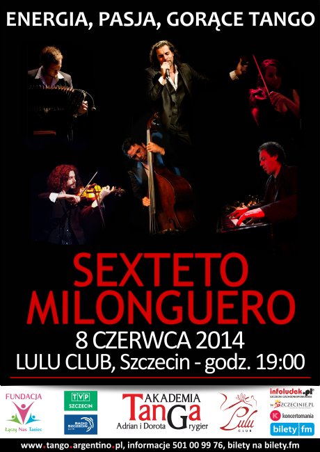 Koncert Sexteto Milonguero - 8 czerwca 2014 Szczecin - plakat