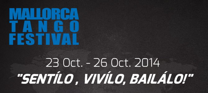 22-28.10.2014 – 7 słonecznych dni na Mallorca Tango Week!