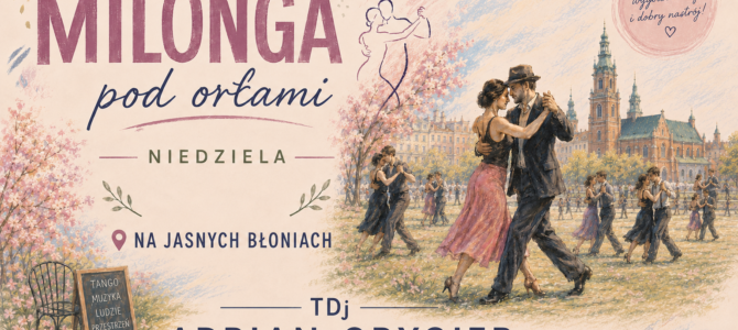 Milonga OpenAir – Jasne Błonia Milonga OpenAir – Jasne Błonia